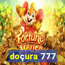 doçura 777